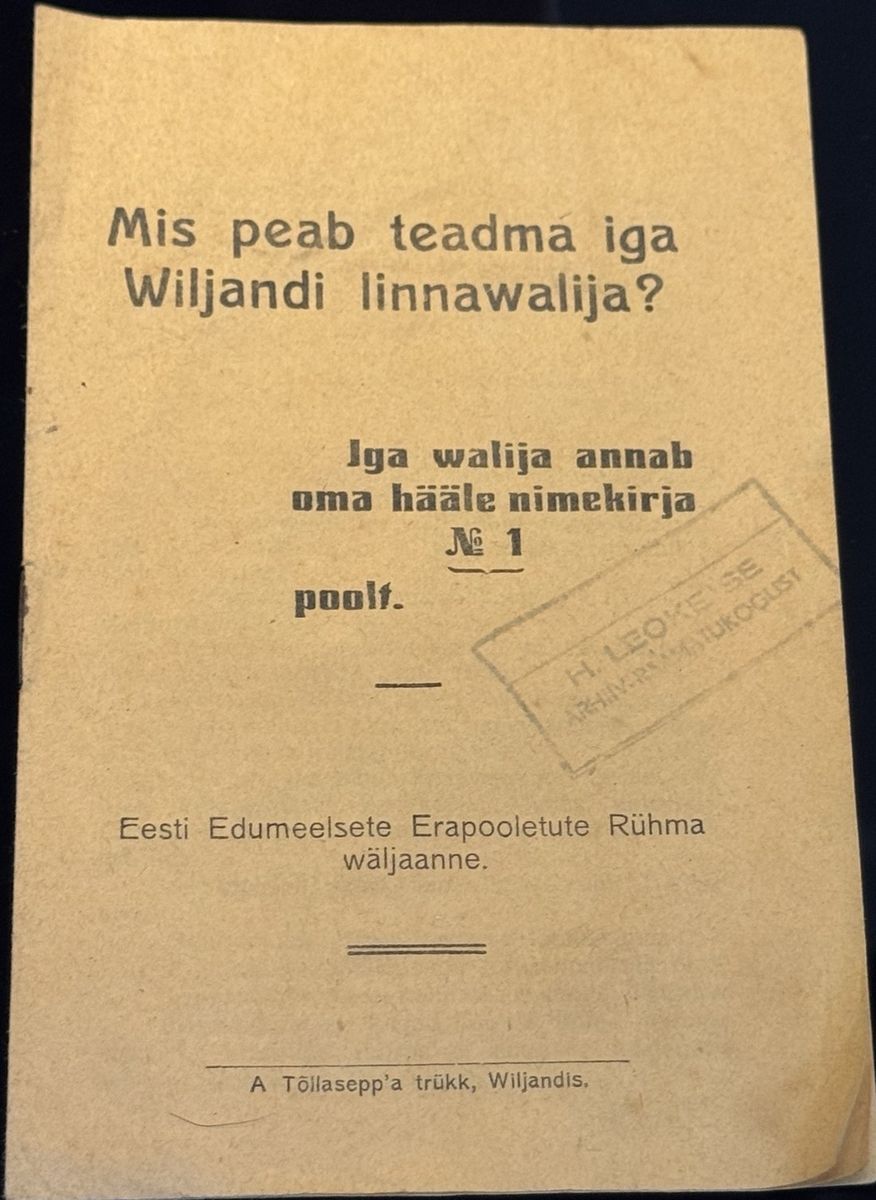 “What every Viljandi town voter must know”: an election leaflet urging votes for List No. 1, printed by Ado Tõllasepp and stamped by Hans’s archive library. Fro