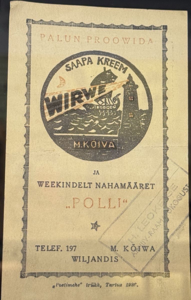 “Please try WIRWE boot cream and ‘Polli’ waterproof leather grease”: a 1926 advertisement for M. Kõiva of Viljandi, collected and stamped seven years after Hans