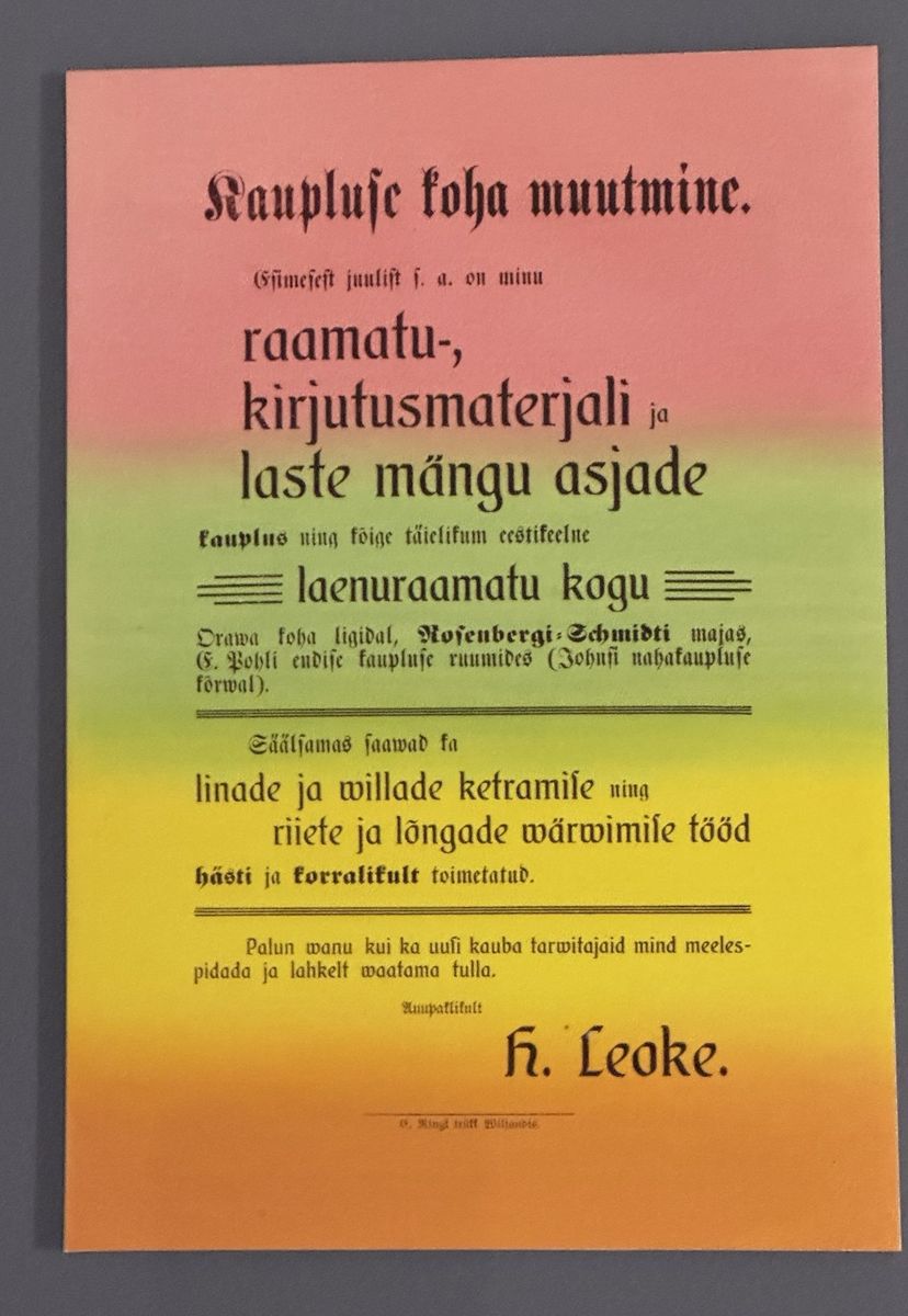 Hans’s own poster announcing a move: “From the first of July this year my book, stationery and children’s toy shop and the most complete Estonian-language lendi