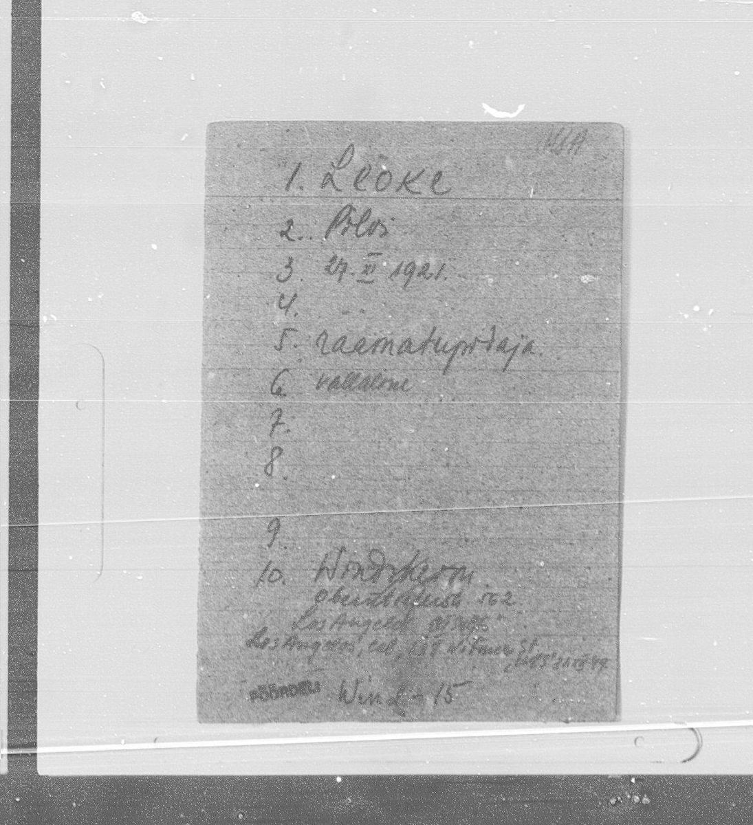 Scan of Pilvi Leoke: b. 27.XI.1921, bookkeeper, single; Windsheim, Oberntiefer(?) Str. 562; Los Angeles, 138 Witmer St; "Wind L-15" (ERA.4942.4.8 img 1877)